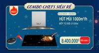 Combo bếp từ chefs + máy hút mùi giá chỉ 8,4 triệu đồng